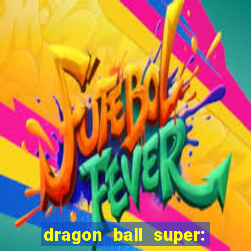 dragon ball super: super hero completo dublado